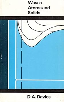 Paperback Waves, Atoms and Solids Book