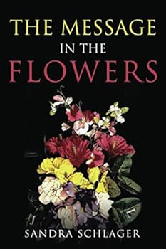 Paperback MESSAGE IN THE FLOWERS Book