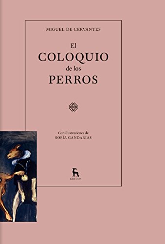 El coloquio de los perros (VARIOS GREDOS) El coloquio de los perros (VARIOS GREDOS)
