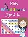 Word Search for Kids Ages 8-10: 120 Word Search Puzzles, Word Search for Kids Ages 8-10, Practice Spelling, Improve Reading Skills, and Learn Vocabulary