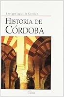 Historia de Córdoba 8477370532 Book Cover