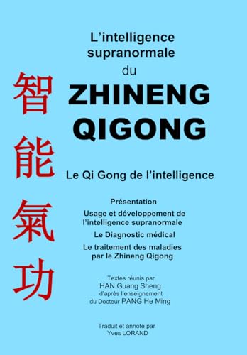 L'intelligence supranormale du Zhineng Qigong