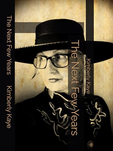 The Next Few Years (70 Days Series Book 2) (English Edition)