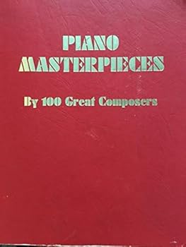 Paperback Piano Masterpieces By 100 Great Composers Book