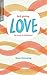 Self-Giving Love: The Book of Philippians (Transformative Word)
