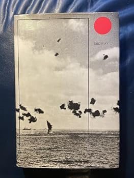 Hardcover Midway: The Battle that Doomed Japan, The Japanese Navy's Story Book