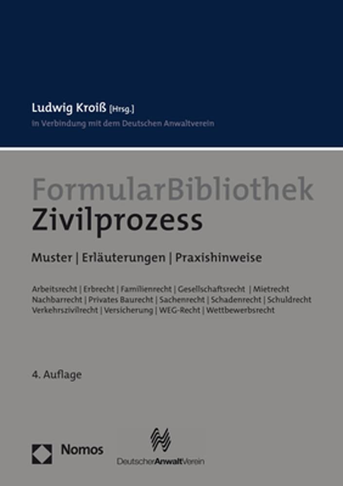FormularBibliothek Zivilprozess: Muster | Erläuterungen | Praxishinweise