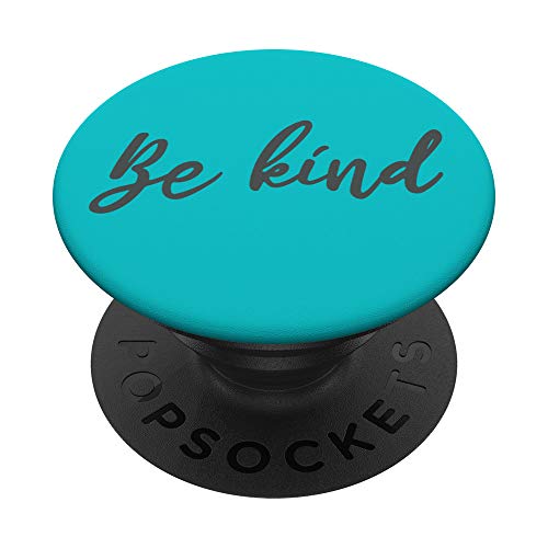 Handwritten Font Be Kind Motivational Quote in Gray & Teal PopSockets PopGrip: Agarre intercambiable...