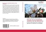 Estudio de la estabilidad oxidativa de las almendras: En base a diferentes técnicas y parámetros. Aplicación a la clasificación de variedades