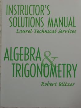 Instructor's Solutions Manual - Algebra and Trigonometry (Laurel Technical Services)