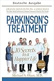 Parkinson-Behandlung: 10 Geheimnisse für ein glücklicheres Leben