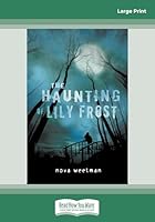 The Haunting of Lily Frost 1459691431 Book Cover
