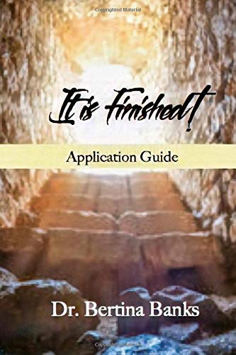 Buy It Is Finished Application Guide: Practical Exercises to Help You ...