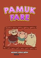 Pamuk Fare 6257062233 Book Cover