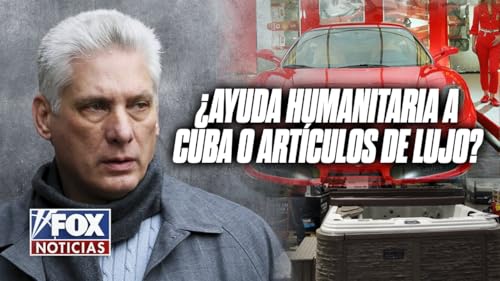 &iquest;Ayuda humanitaria a Cuba o art&iacute;culos de lujo?
