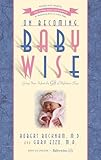 On Becoming Babywise: Giving Your Infant the Gift of Nighttime Sleep