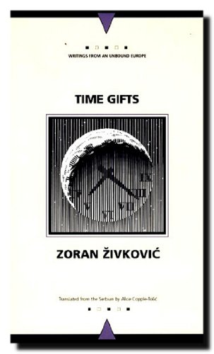 Time Gifts (Writings From An Unbound Europe)