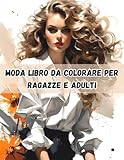 moda libro da colorare per ragazze e adulti: moda casual per donne / moda di strada.