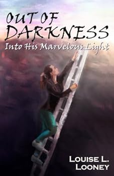 Paperback Out of Darkness: Into His Marvelous Light Book