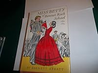 Miss Betty of Bonnet Rock, 1864-1865 B0007DY7J0 Book Cover