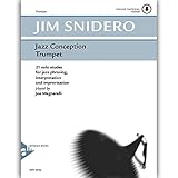 Sprache: Englisch Jazz Conception Trumpet: 21 solo etudes for jazz phrasing, interpretation and improvisation. Trompete. Ausgabe mit mp3-CD.