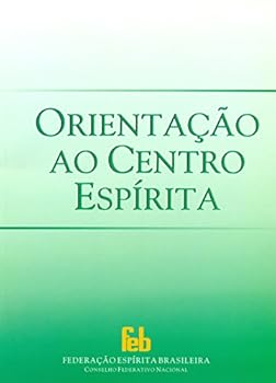 Paperback Orientação ao Centro Espírita [Portuguese] Book