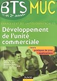 Développement de l'unité commerciale BTS MUC 1e et 2e années...