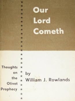Paperback Our Lord Cometh: Thoughts on the Olivet Prophecy Book