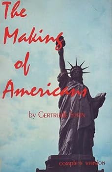 Paperback The Making of Americans, Being a History of a Family's Progress Book