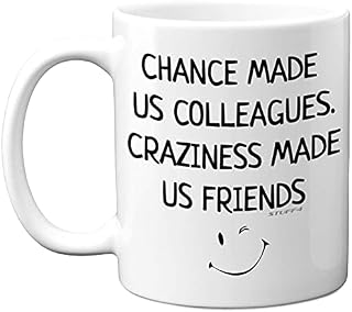 Chance Made us Colleagues Craziness Made Us Friends Mug - Leaving Gifts for Colleagues Women Men, 11oz Ceramin Mugs and Dishwasher Safe, New Job Gifts, Good Luck Gifts, Leaving Presents - Stuff4
