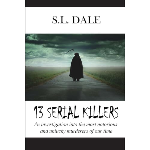 13 Serial Killers (Written by S.L. Dale) episode artwork