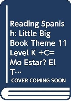 Paperback Reading Spanish: Little Big Book Theme 11 Level K +C=Mo Estar? El Tiempo? (Spanish Edition) [Spanish] Book