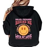 Dear Person Behind Me Hoodie, Tumblr Trendy Shirt, Cute Aesthetic Shirt, Positive Quote Shirt, Motivational Shirt, Saying Sweatshirt, Oversized Hoodie Multicolor