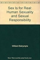 Sex Is for Real (McGraw-Hill series in health education) 0070152012 Book Cover