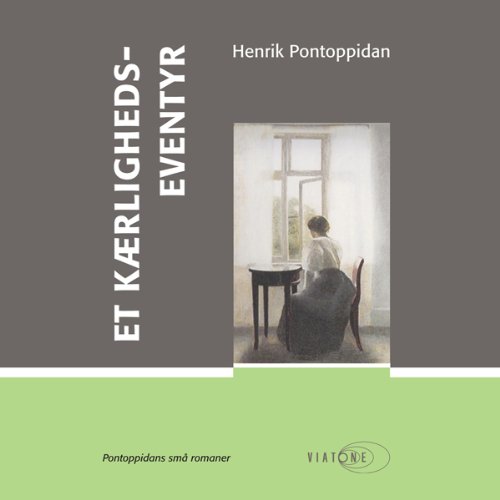 Et K&aelig;rlighedseventyr [A Love Adventure] Audiolivro Por Henrik Pontoppidan capa