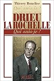 'Qui suis-je? ' DRIEU LA ROCHELLE