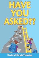 Have You Asked?? 0578244306 Book Cover