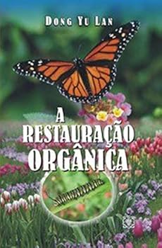 Paperback A Restauração Orgânica [Portuguese_Brazilian] Book