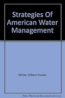 Strategies of American Water Management 0472061763 Book Cover