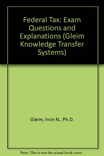 Federal Tax: Exam Questions and Explanations (G... 1581941455 Book Cover