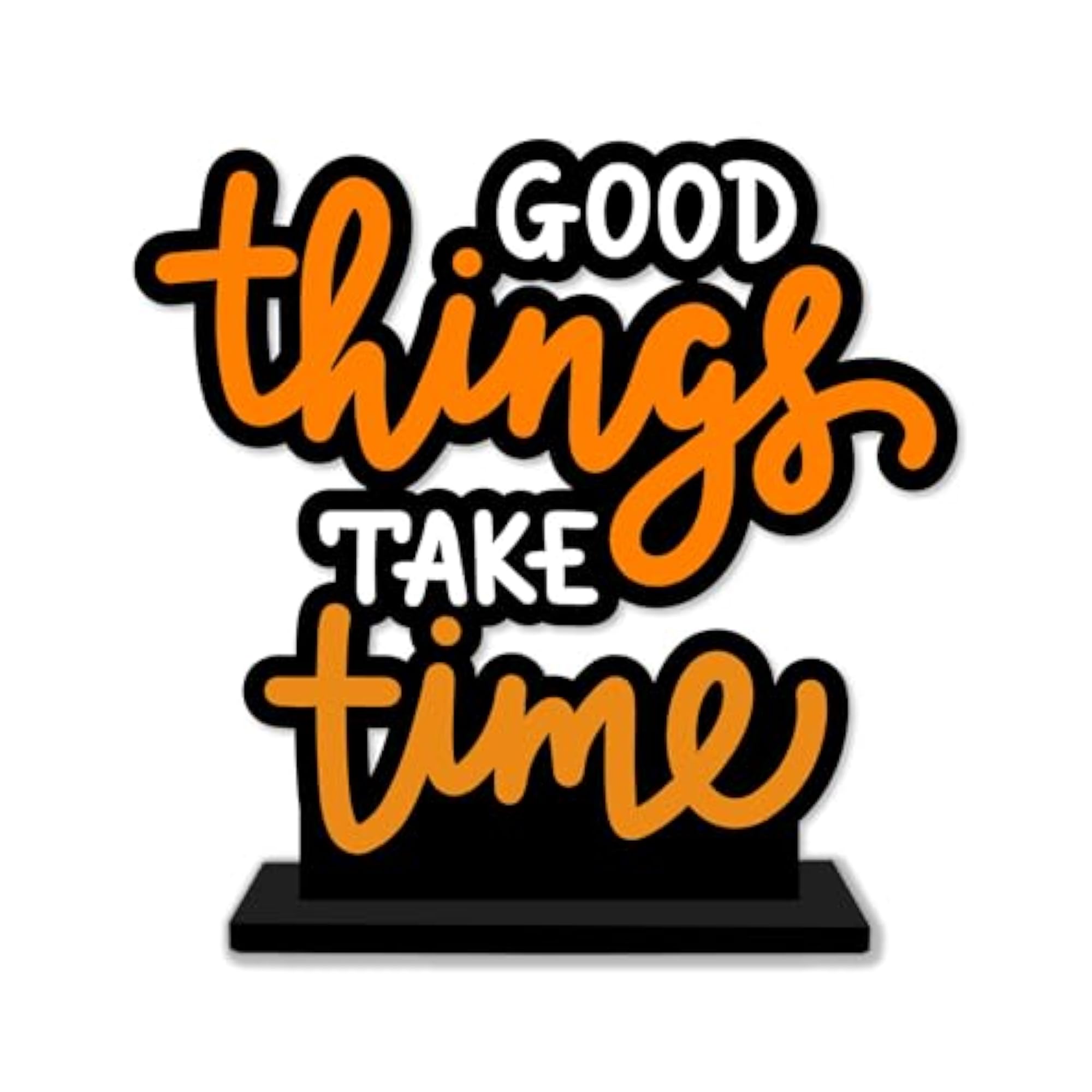 Good Things Take Time Quotes Table Decor