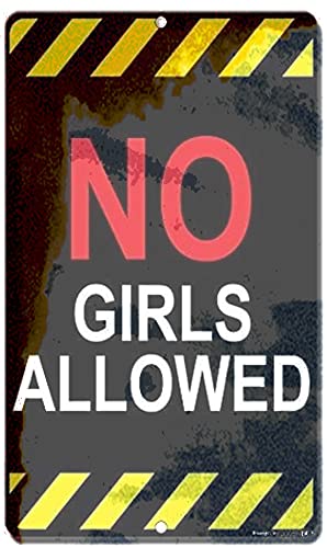 JIANKUN Tin Poster Metal Sign Great No Girls Allowed Aluminum Wall Decoration 12x8 Inch Plaque Retro Vintage Signs