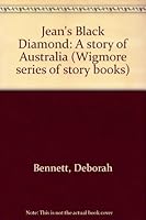 Jean's Black Diamond: A story of Australia (Wigmore series of story books) B0000CHZZ2 Book Cover
