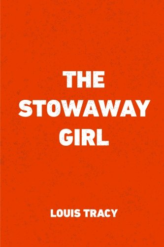 The Stowaway Girl 1523457511 Book Cover