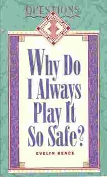 Paperback Why Do I Always Pay It So Safe? Book