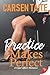 Practice Makes Perfect (Legal Affairs)