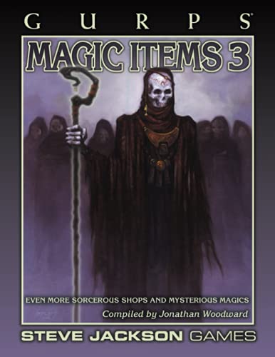GURPS Magic Items 3 GURPS Magic Items 3