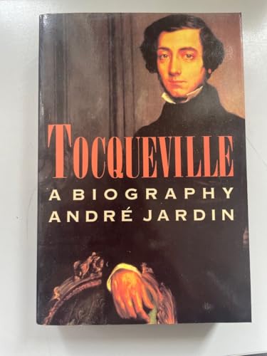 Tocqueville: A Biography 0801860679 Book Cover