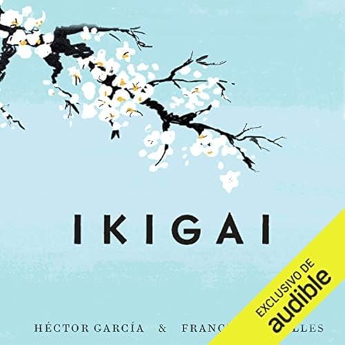 『Ikigai - Héctor García , Fransec Miralles』のカバーアート