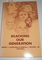 Reaching Our Generation 0878081887 Book Cover